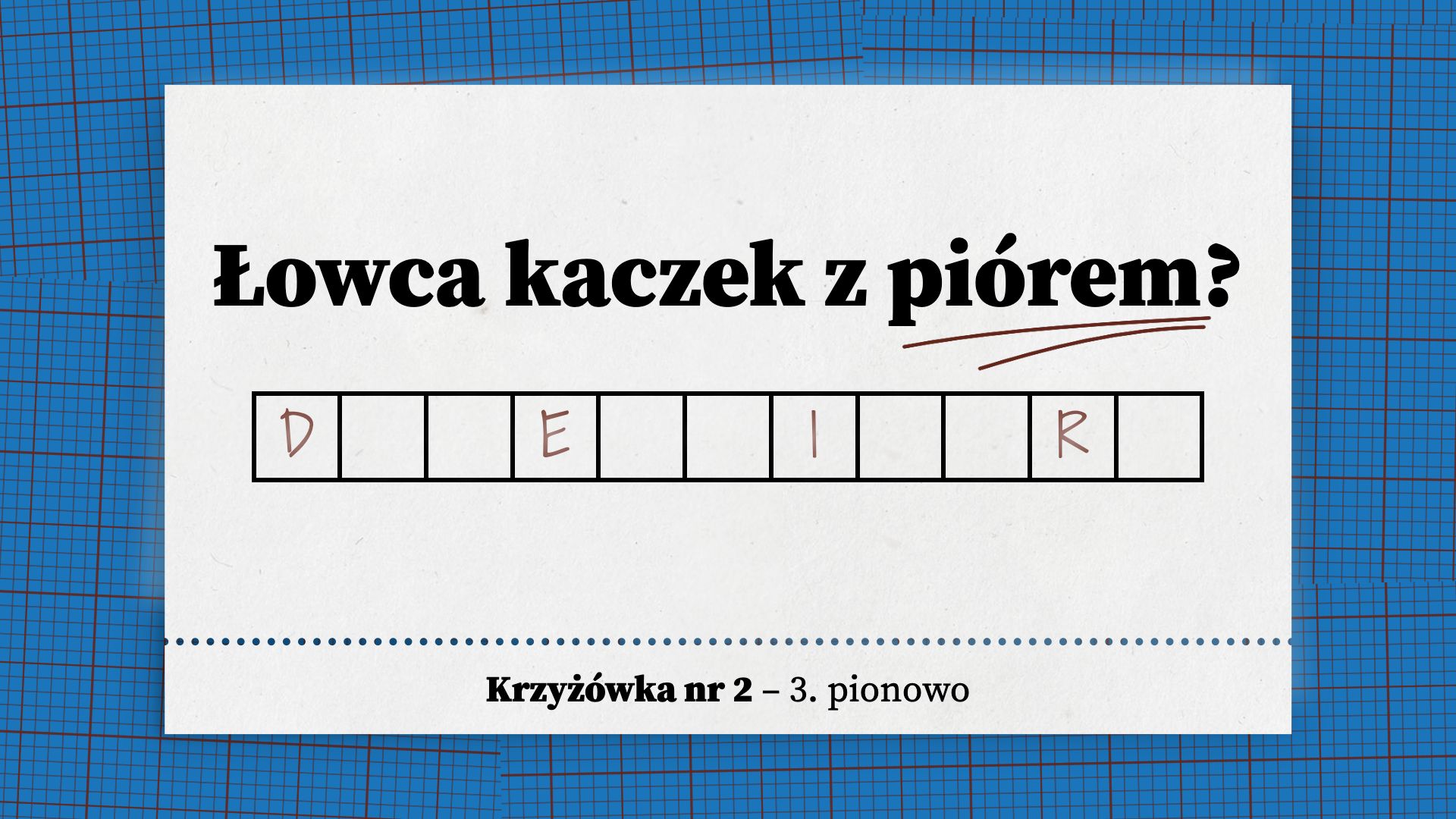 Łowca kaczek z piórem