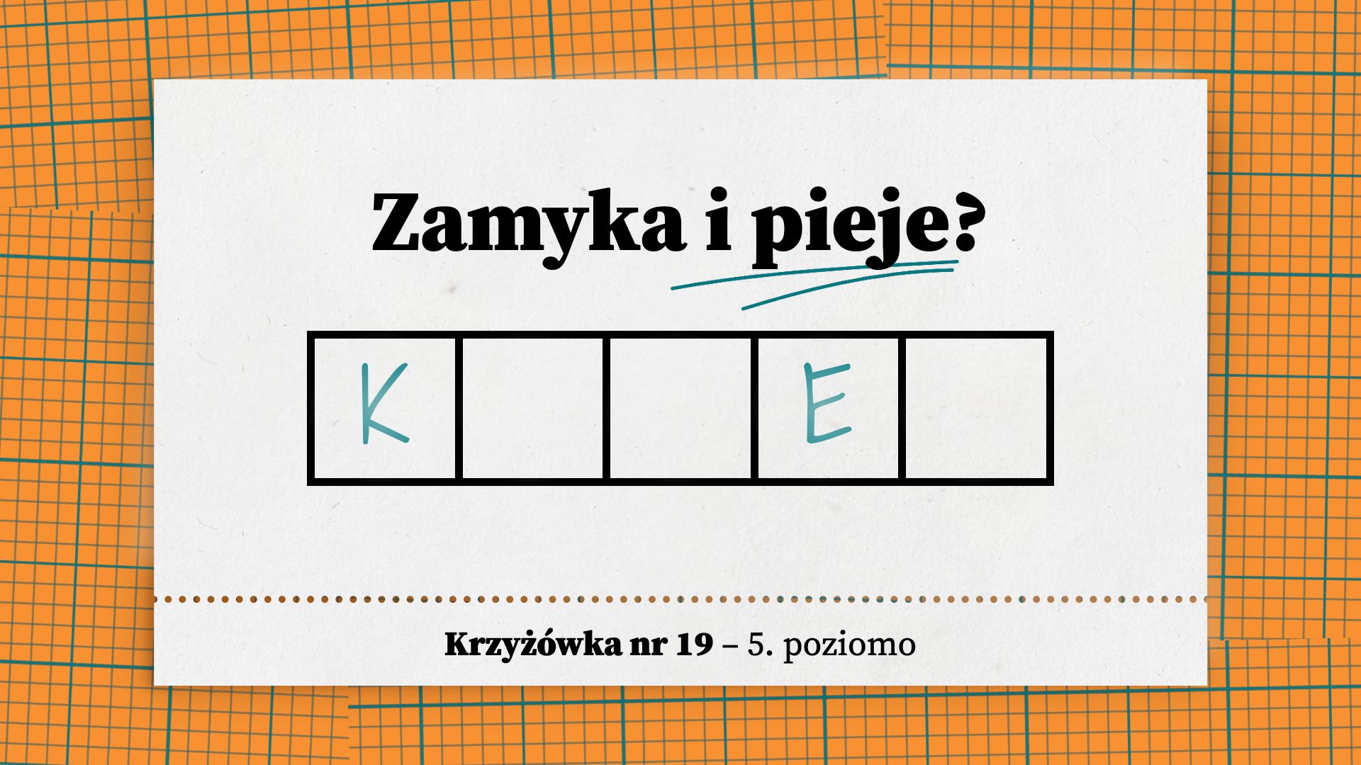 Zamyka i pieje
