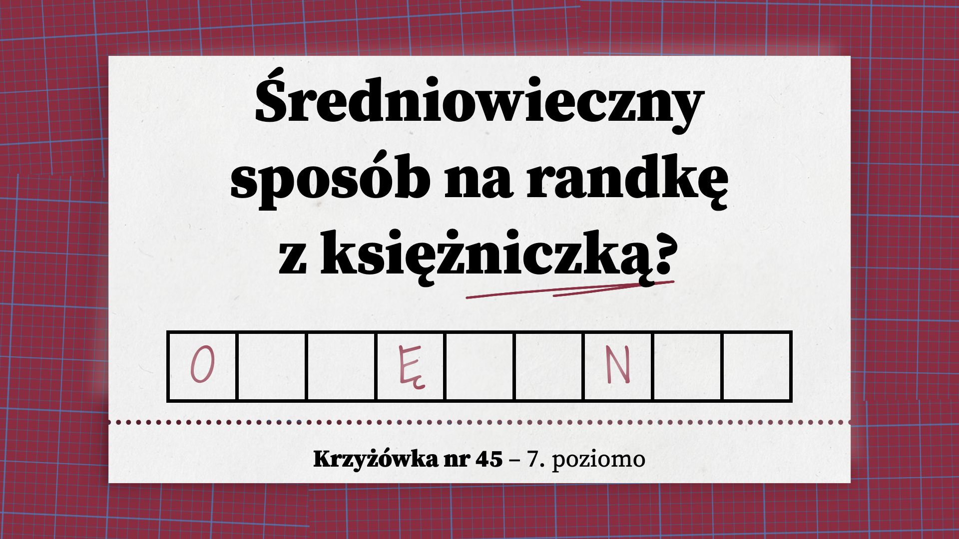 Średniowieczny sposób na randkę z księżniczką