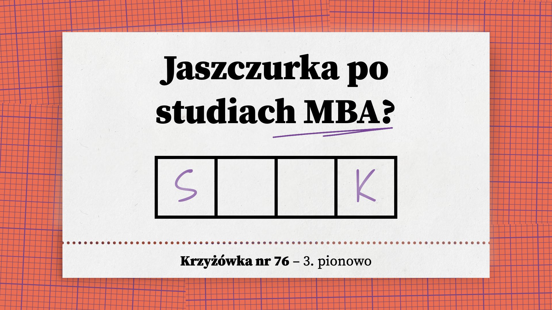 Jaszczurka po studiach MBA