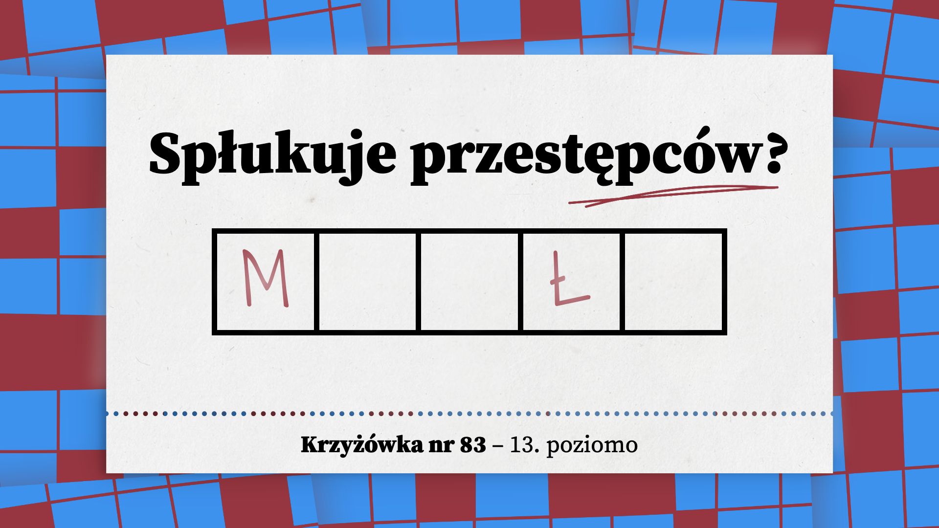 Spłukuje przestępców