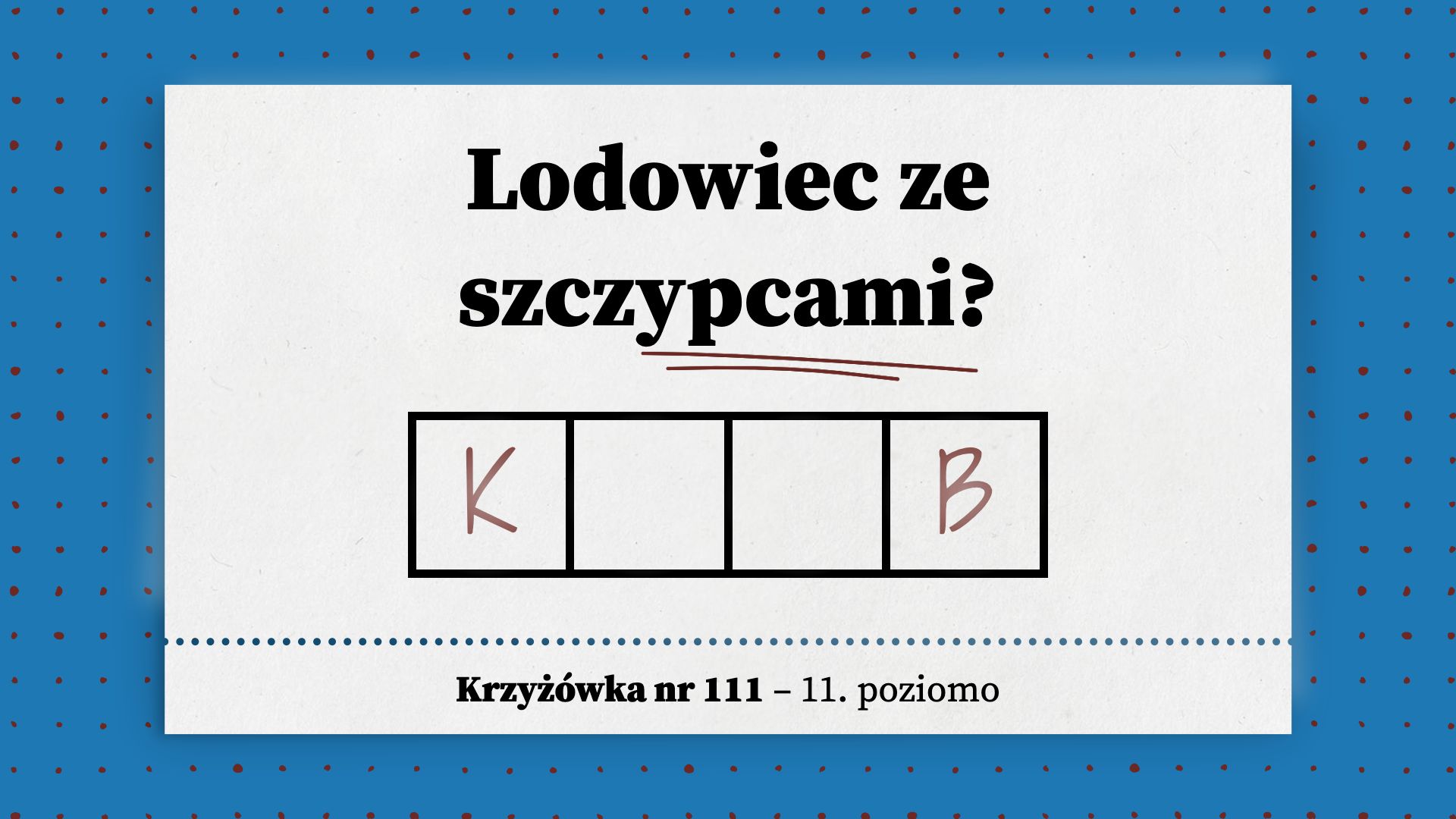 Lodowiec ze szczypcami