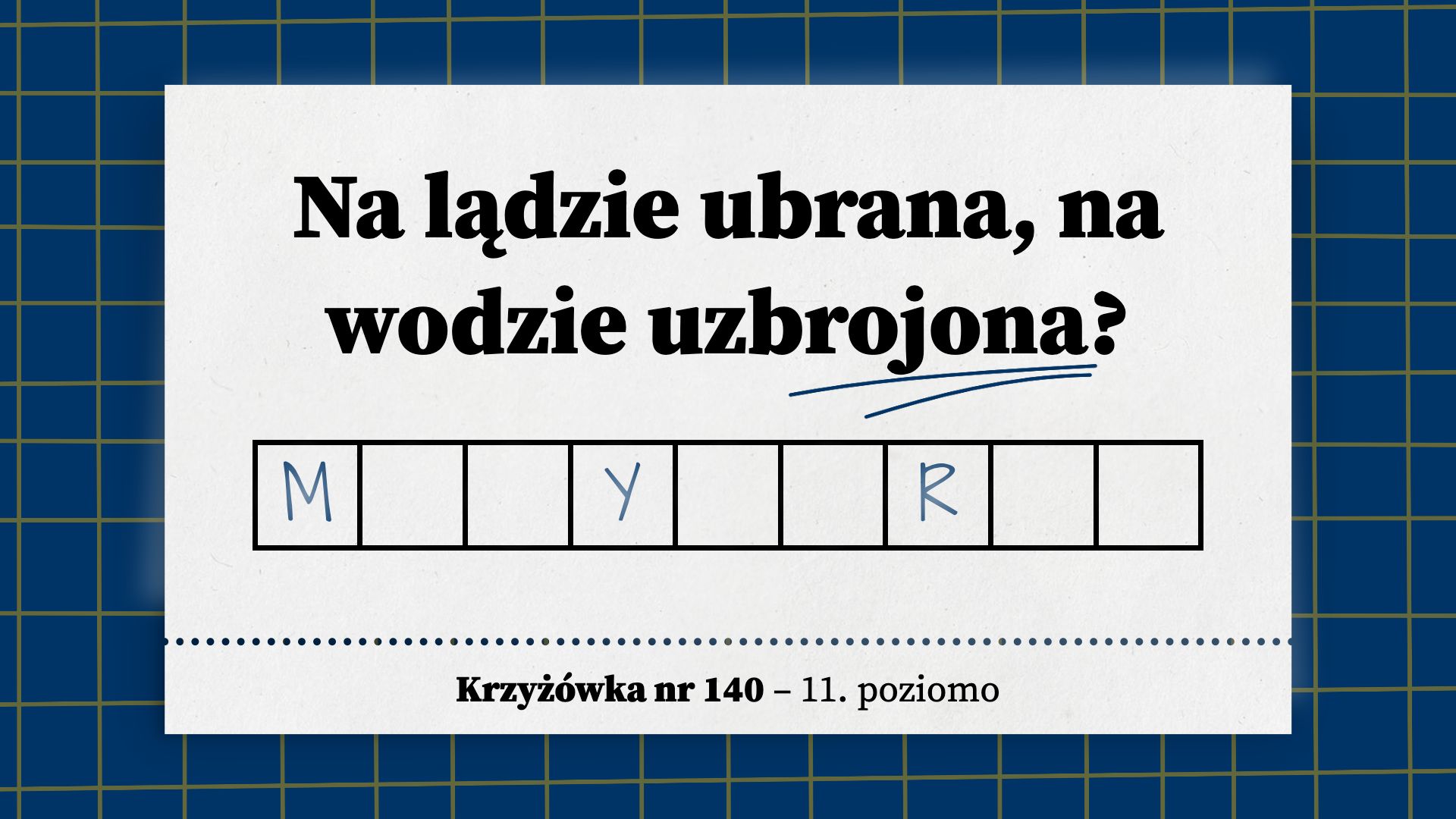 Na lądzie ubrana, na wodzie uzbrojona