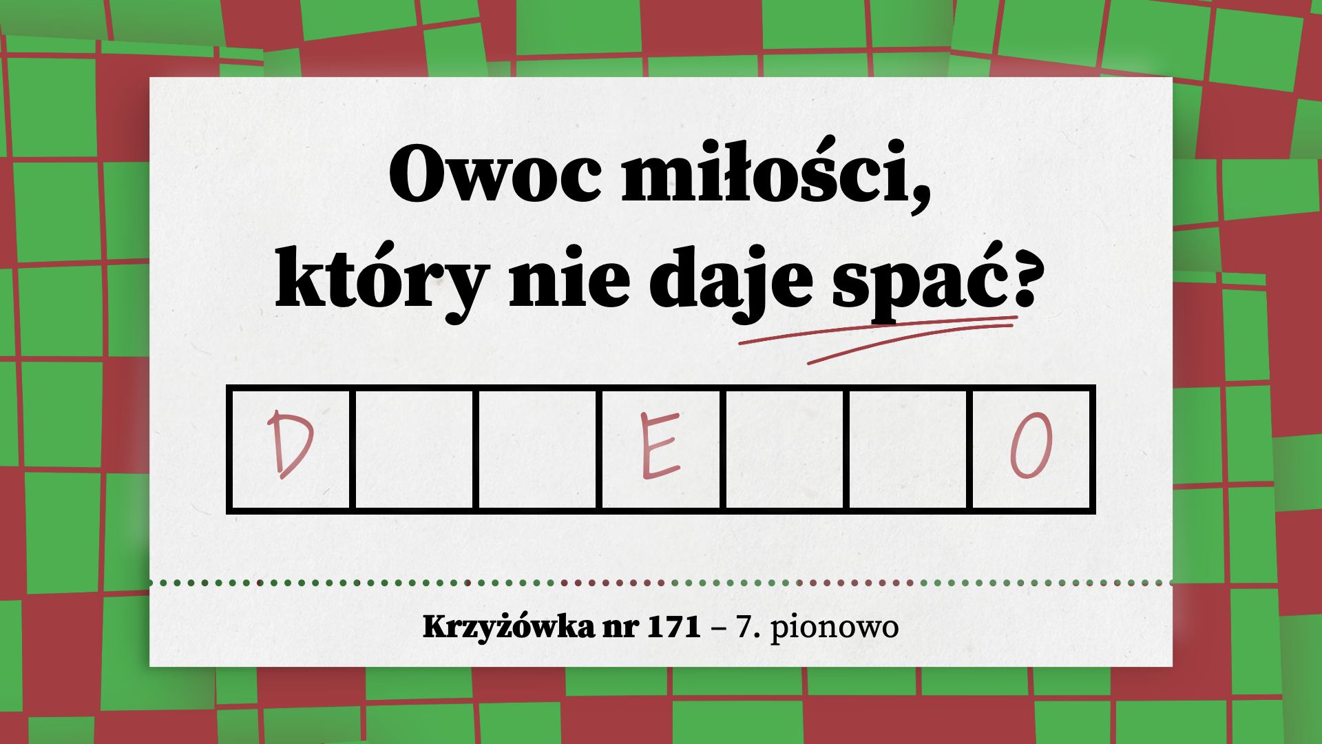 Owoc miłości, który nie daje spać