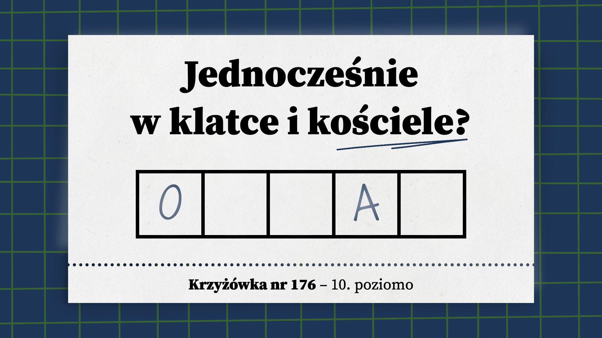 Jednocześnie w klatce i kościele