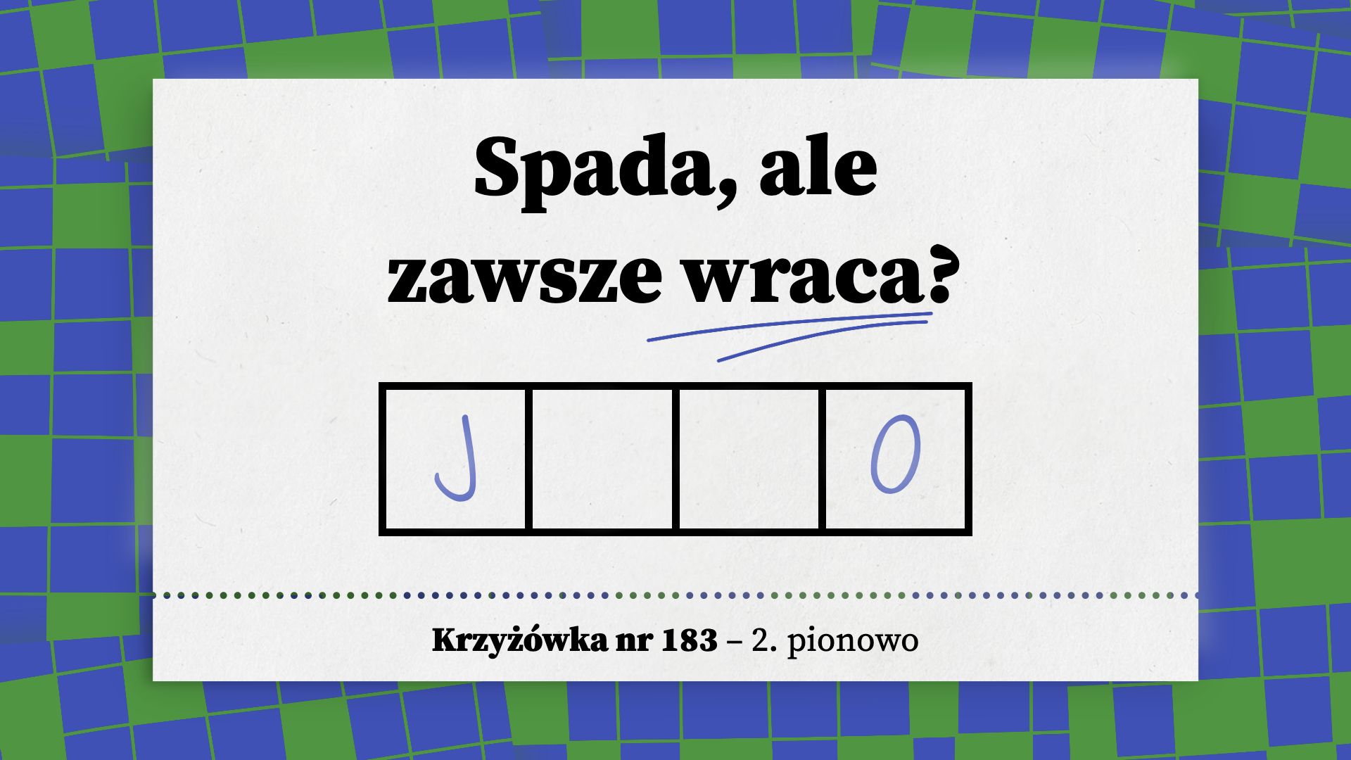 Spada, ale zawsze wraca