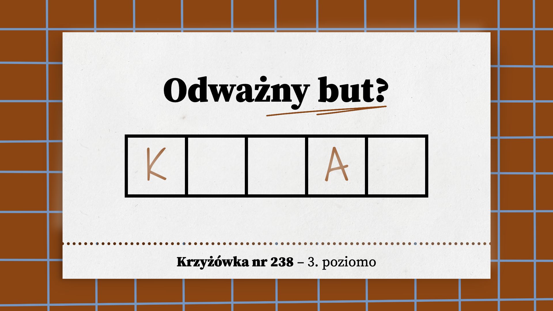 Odważny but