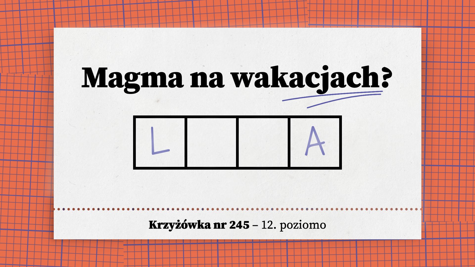 Magma na wakacjach
