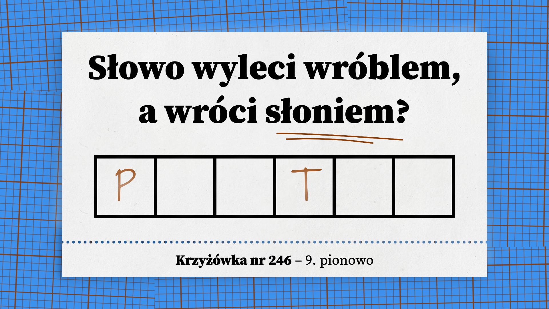 Słowo wyleci wróblem, a wróci słoniem