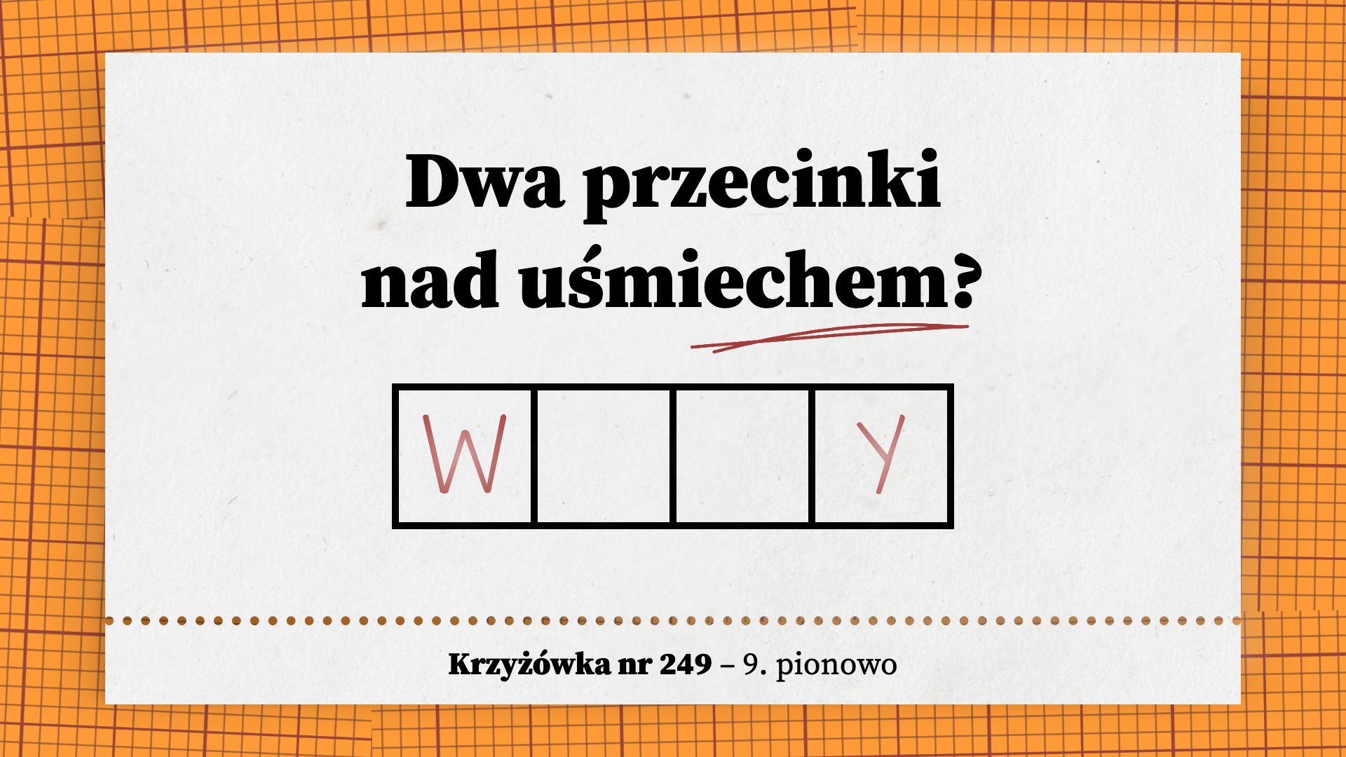Dwa przecinki nad uśmiechem