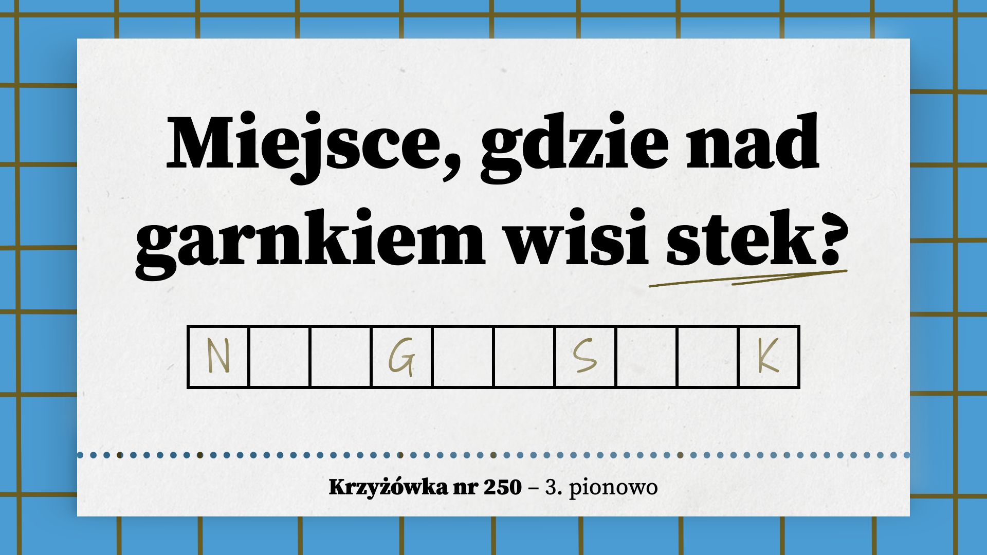Miejsce, gdzie nad garnkiem wisi stek